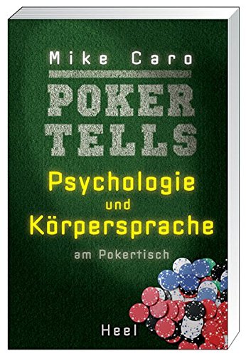 Poker Tells: Psychologie und Körpersprache am Pokertisch